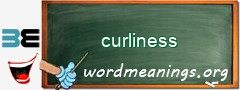 WordMeaning blackboard for curliness